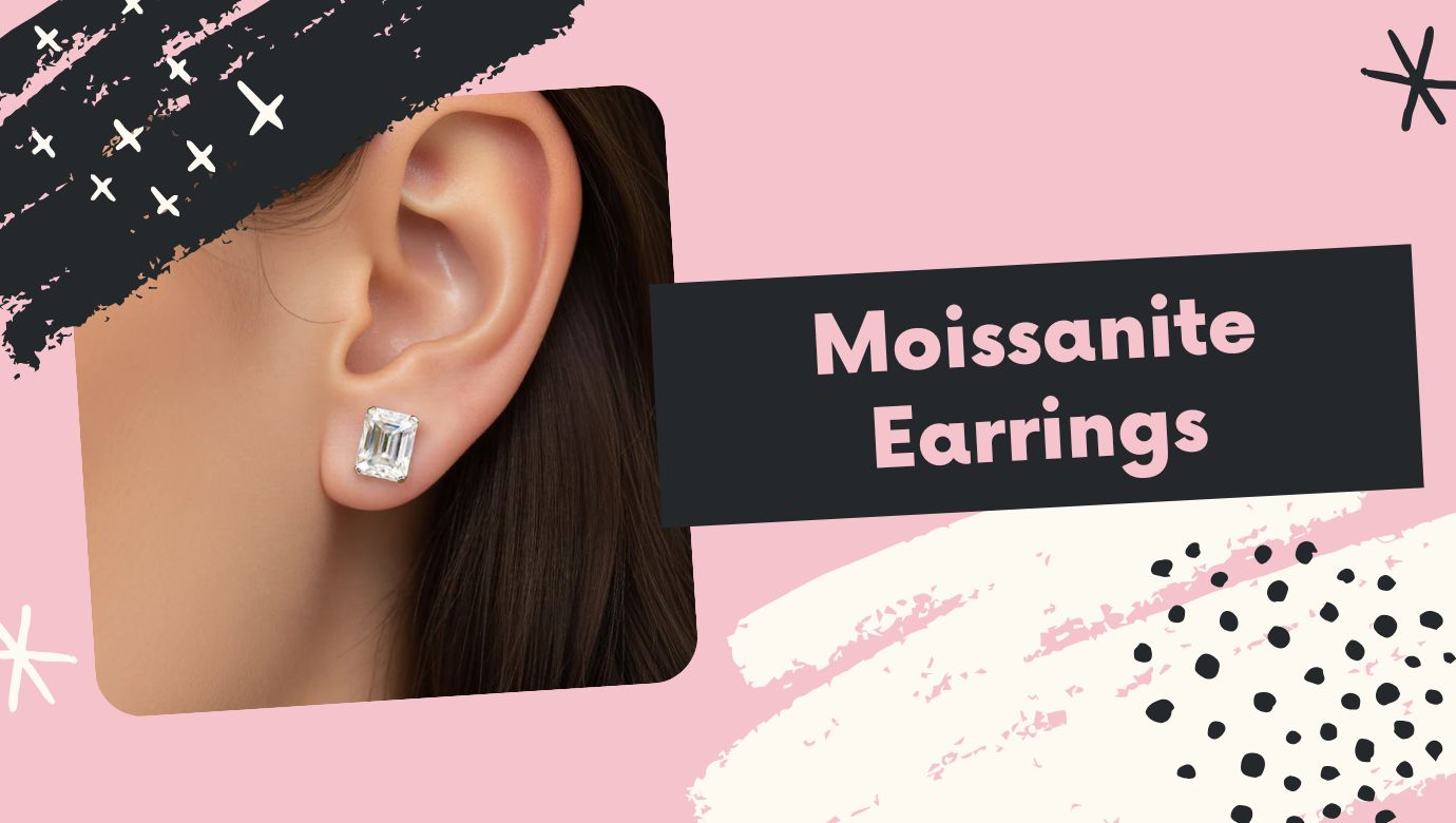 The Light Magic of Moissanite Earrings: How They Sparkle in Every Setting